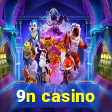 9n casino